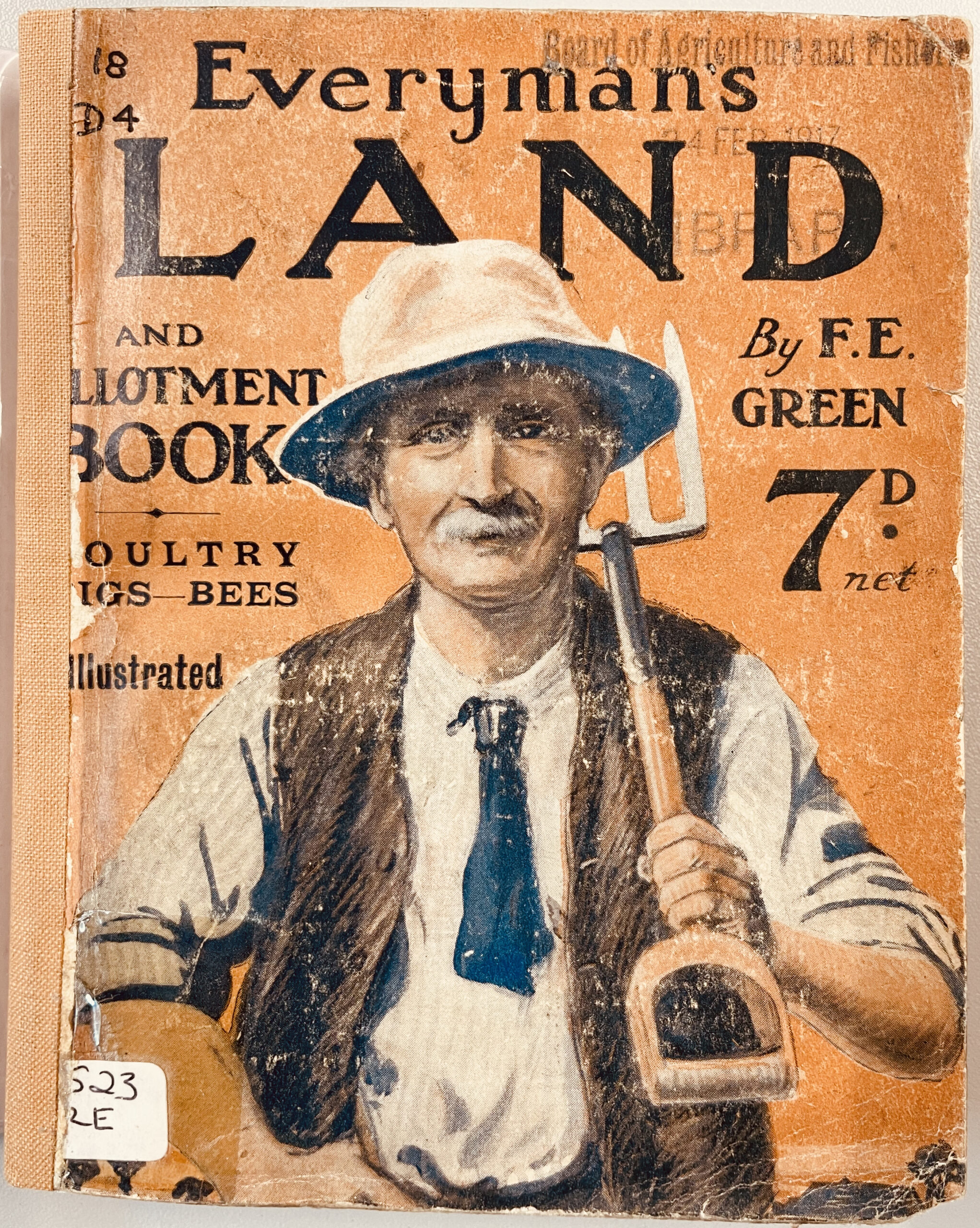 F.E. Green, Everyman’s Land and Allotment Book, (1917). Courtesy of Museum of English Rural Life. MERL LIB - 3523.